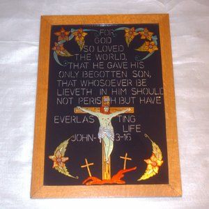 Gorgeous old reverse glass painting of Jesus Christ on the cross - John 3:16